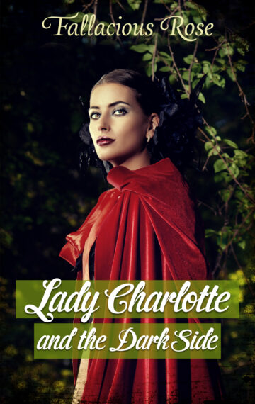 Lady Charlotte & the Dark Side