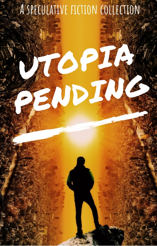 Utopia Pending